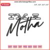 I'm A Motha 2023 Embroidery Design by Keke Palmer, vibrant machine embroidery pattern, bold text, stylish craft project.