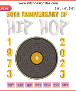 "50 Years Hip Hop Vinyl Embroidery Design | 50th Anniversary 2023 Machine Embroidery File Celebrating Hip Hop Culture"