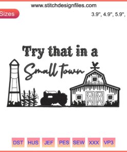 Jason Aldean Country Music Embroidery Design File featuring "Try That In A Small Town" text with Western-themed graphics.