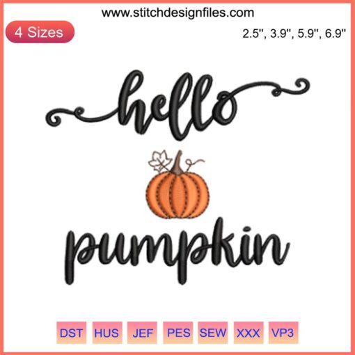 Machine Embroidery Design: "Hello Pumpkin" 2023 Halloween, autumn-themed text, perfect for festive decor.