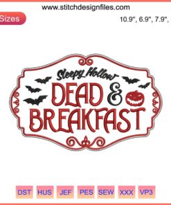 Sleepy Hollow Dead and Breakfast Embroidery Design, Halloween Theme, Digitizing File, Ghostly Inn, Spooky Embroidery Pattern