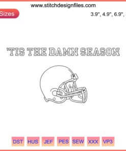 "Tis The Damn Season Embroidery Design | American Football Theme | Digital Stitching | Perfect for Sports Lovers & Embroidery Projects"