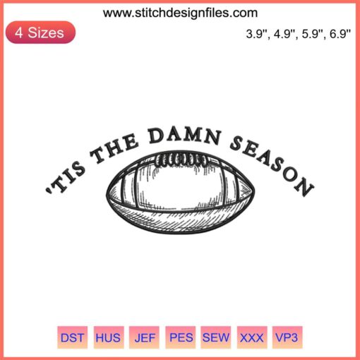 Taylor Swift embroidery design featuring football theme, "Tis The Damn Season" text; perfect for digital stitching projects.