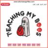 Halloween embroidery design with ghost and book, "Teaching My Boos," Teacher-themed, digital stitching pattern, funny Halloween.