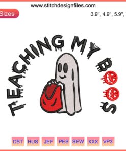 Halloween embroidery design with ghost and book, "Teaching My Boos," Teacher-themed, digital stitching pattern, funny Halloween.