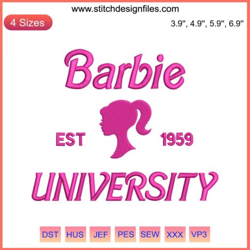 Barbie University Est 1959 Embroidery Design - Barbie Movie themed digital stitching pattern with retro varsity style logo.