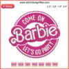 Barbie embroidery design: vibrant party theme, inspired by Barbie movie, digitized file for creative stitching projects.