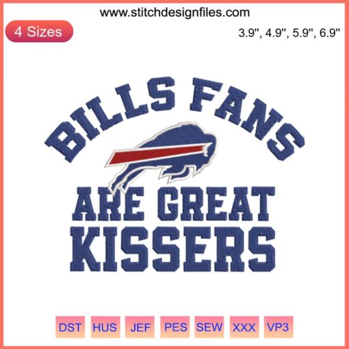 "Bills Fans Are Great Kissers" Embroidery Design | NFL Buffalo Bills Digital Stitching, Red and Blue Thread.