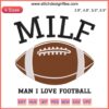 MILF Man I Love Football Embroidery Design | Digital Stitching for Football Lovers | Unique Sports-Themed Embroidery Pattern