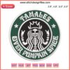 Starbucks x Tamales Pumpkin Spice Embroidery Design: Halloween-themed digital stitching for unique accessories or crafts.