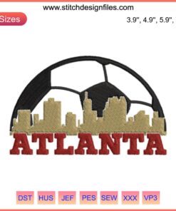 Atlanta Soccer Ball Skyline Embroidery Design with Atlanta United Digital Stitching, featuring iconic cityscape motifs.