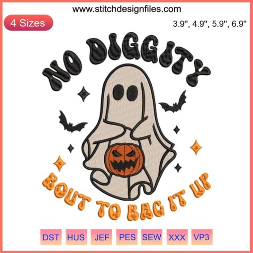 "No Diggity Bout To Bag It Up Embroidery Design: Spooky Halloween vibes with intricate digital stitching, eerie elements showcased."