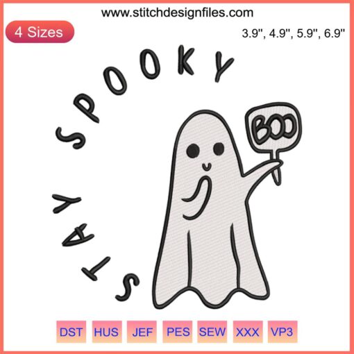 Cute ghost with "Stay Spooky Boo" text in Halloween embroidery design, perfect for Halloween décor or crafts.