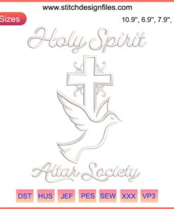 Christian embroidery design with Holy Spirit Altar Society theme, featuring intricate digital stitching for religious projects.