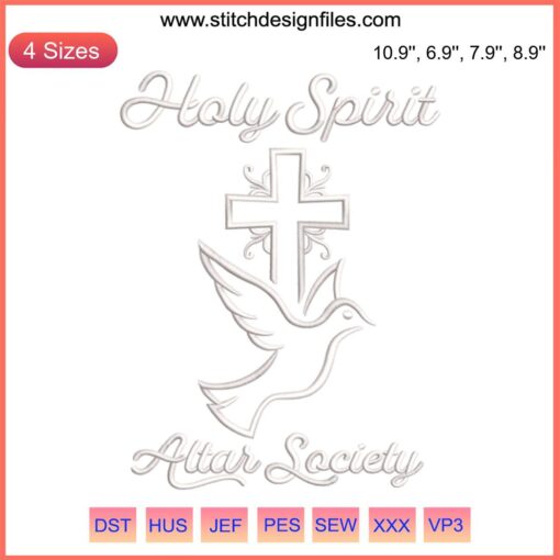 Christian embroidery design with Holy Spirit Altar Society theme, featuring intricate digital stitching for religious projects.