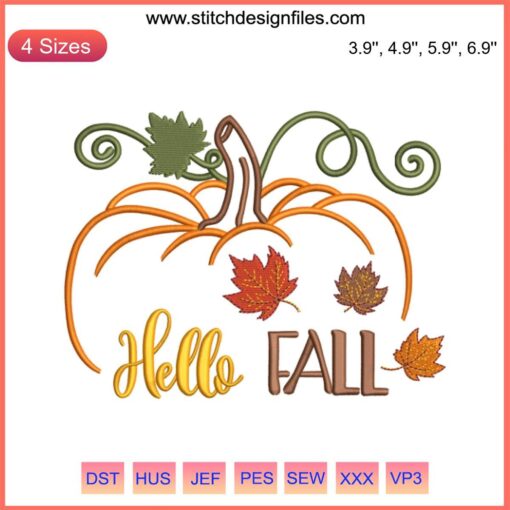 Hello Fall Pumpkin Embroidery Design featuring vibrant fall leaves, perfect for seasonal digital stitching projects.