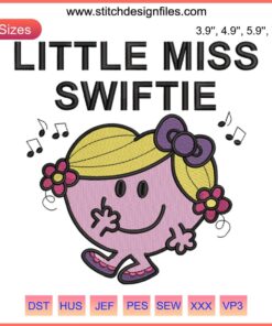 Little Miss Swiftie Embroidery Design featuring Taylor Swift-inspired Swifty digital stitching in vibrant colors.