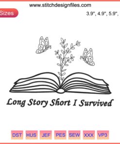 Taylor Swift "Long Story Short I Survived" Embroidery Design | Digital Stitching Pattern | Crafting, Sewing, DIY Project