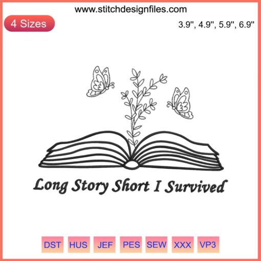 Taylor Swift "Long Story Short I Survived" Embroidery Design | Digital Stitching Pattern | Crafting, Sewing, DIY Project