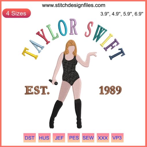 Taylor Swift Est. 1989 Embroidery Design, The Eras Tour, Retro Digital Stitching, Perfect for Fans, DIY Crafting