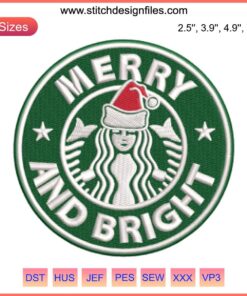 Merry and Bright Starbucks Embroidery Design featuring festive Christmas motifs; perfect for holiday digital stitching projects.