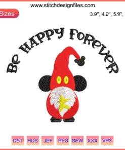 Christmas Gnome Embroidery Design: Be Happy Forever | Digital Stitching | Festive Gnome Art | Holiday Sewing Pattern