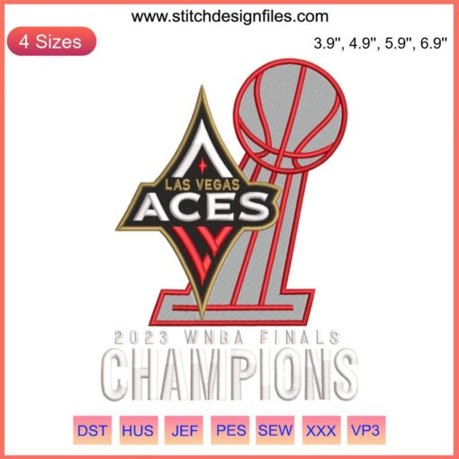 Las Vegas Aces WinCraft 2023 WNBA Finals Champions Embroidery Design; bold stitching, team logo, celebratory text.