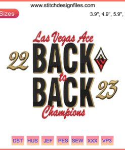 Las Vegas Aces 2023 WNBA Back-to-Back Champions Embroidery Design, Basketball Digital Stitching, Sports Logo