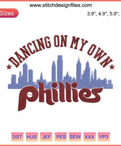 Philadelphia Phillies Baseball Embroidery Design: "Dancing On My Own" Digital Stitching Pattern, MLB Team Spirit Art.
