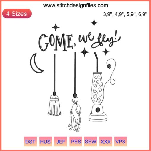 "Hocus Pocus Witch Embroidery File | PES Format 'Come We Fly' Design | Halloween Digitizing Pattern"