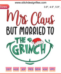Mrs Claus weds Grinch embroidery design, Christmas stitching, festive digital pattern, holiday craft, unique holiday decor.