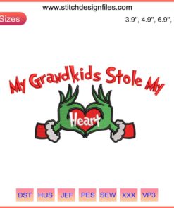 Embroidery design saying "My Grandkids Stole My Heart" perfect for Christmas family gifts, digital stitching pattern.