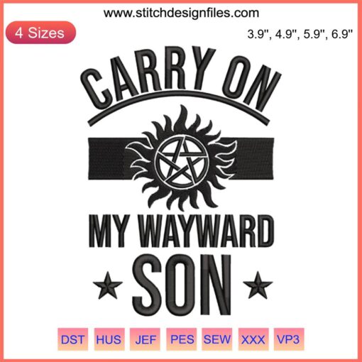 Supernatural Carry On My Wayward Son Embroidery Pattern | Movie Theme Embroidery Digitizing File | Instant Download Design