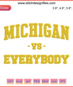 Michigan vs Everybody Football Embroidery Design featuring "Free Harbaugh" theme, bold typography in digital stitching style.