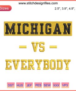Michigan vs Everybody Embroidery Design, Michigan Wolverines Football, Digital Stitching, Sports Team Art, Go Blue