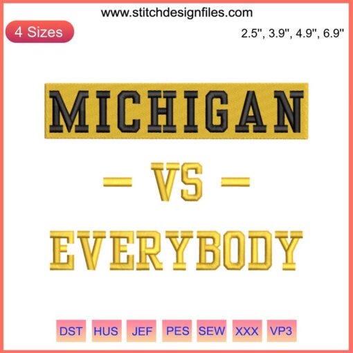 Michigan vs Everybody Embroidery Design, Michigan Wolverines Football, Digital Stitching, Sports Team Art, Go Blue
