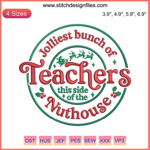 Festive "Jolliest Bunch of Teachers" embroidery design, perfect for Merry Teacher Christmas digital stitching projects.