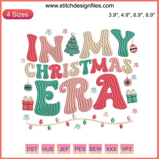 Taylor Swift Christmas embroidery design, festive "In My Christmas Era" text, digital stitching for holiday projects