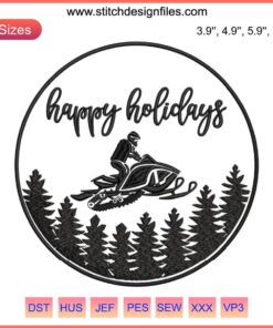 Snowmobile Embroidery Design: Snowmobile Rider with "Happy Holidays" Message, Perfect for Winter-themed Craft Projects.