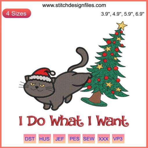 Black Cat Embroidery Design | Humorous Cat Pushing Christmas Tree Stitching | I Do What I Want Holiday Decor Embroidery