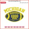 Michigan 1000 Wins Embroidery Design | Celebrating Michigan Football Success | Digital Stitching Pattern
