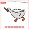 Funny Duck Embroidery Design with Goose; Choose Violence theme; Humorous Digital Stitching Pattern for DIY Crafts.