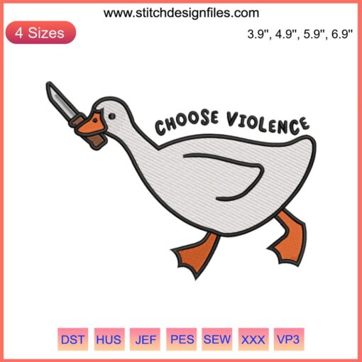 Funny Duck Embroidery Design with Goose; Choose Violence theme; Humorous Digital Stitching Pattern for DIY Crafts.