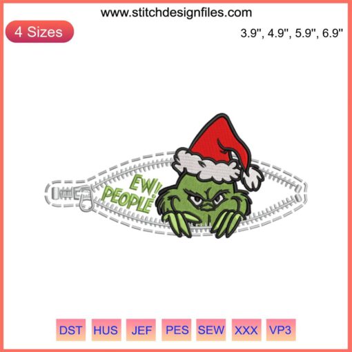 Grinch Embroidery Design: "Ew People" Funny Christmas Zipper Stitching, Digital Holiday Sewing Pattern