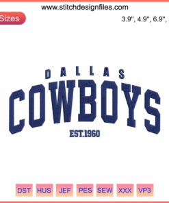 Dallas Cowboys Est 1960 Embroidery Design File | NFL Football Digitizing | Bold Team Logo Stitch Pattern