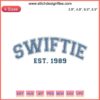 "Swiftie Est. 1989 Embroidery Design: Taylor Swift Fan Gift. Digital Stitching with elegant script, perfect for Swiftie-themed crafts."