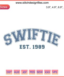 "Swiftie Est. 1989 Embroidery Design: Taylor Swift Fan Gift. Digital Stitching with elegant script, perfect for Swiftie-themed crafts."