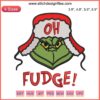 Grinch Oh Fudge Merry Christmas Embroidery Design | Festive Grinch Face Digital Stitching | Holiday Embroidery Pattern