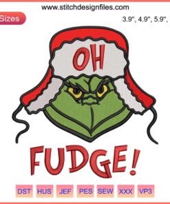 Grinch Oh Fudge Merry Christmas Embroidery Design | Festive Grinch Face Digital Stitching | Holiday Embroidery Pattern