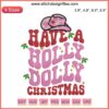 Holly Dolly Christmas Embroidery Design: Cowboy Hat with festive text in digital stitching, holiday embroidery art.